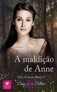 A maldição de Anne: As irmãs Moore, #1