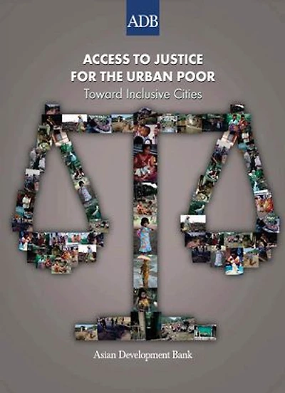 Access to Justice for the Urban Poor