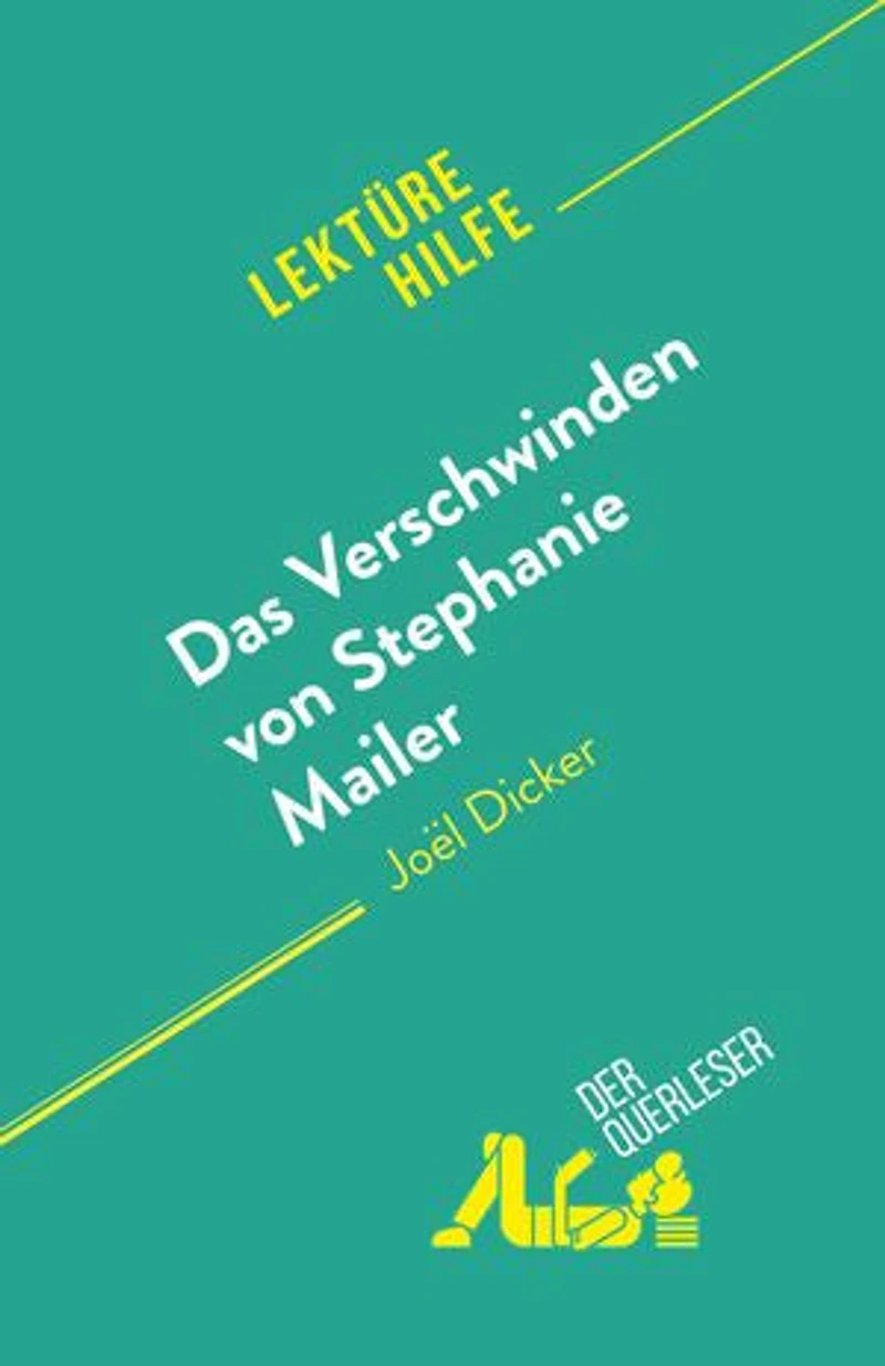 Das Verschwinden von Stephanie Mailer: von Joël Dicker