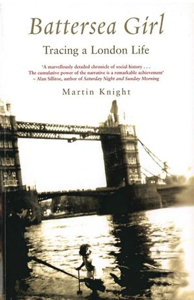 Battersea Girl: Tracing a London Life