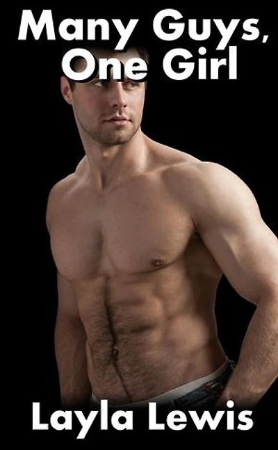 Many Guys, One Girl (bundled foursome, triple penetration, and a2m erotica): Many Guys, One Girl