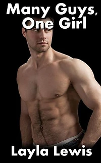Many Guys, One Girl (bundled foursome, triple penetration, and a2m erotica): Many Guys, One Girl