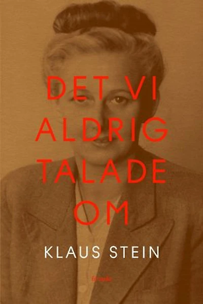 Det vi aldrig talade om