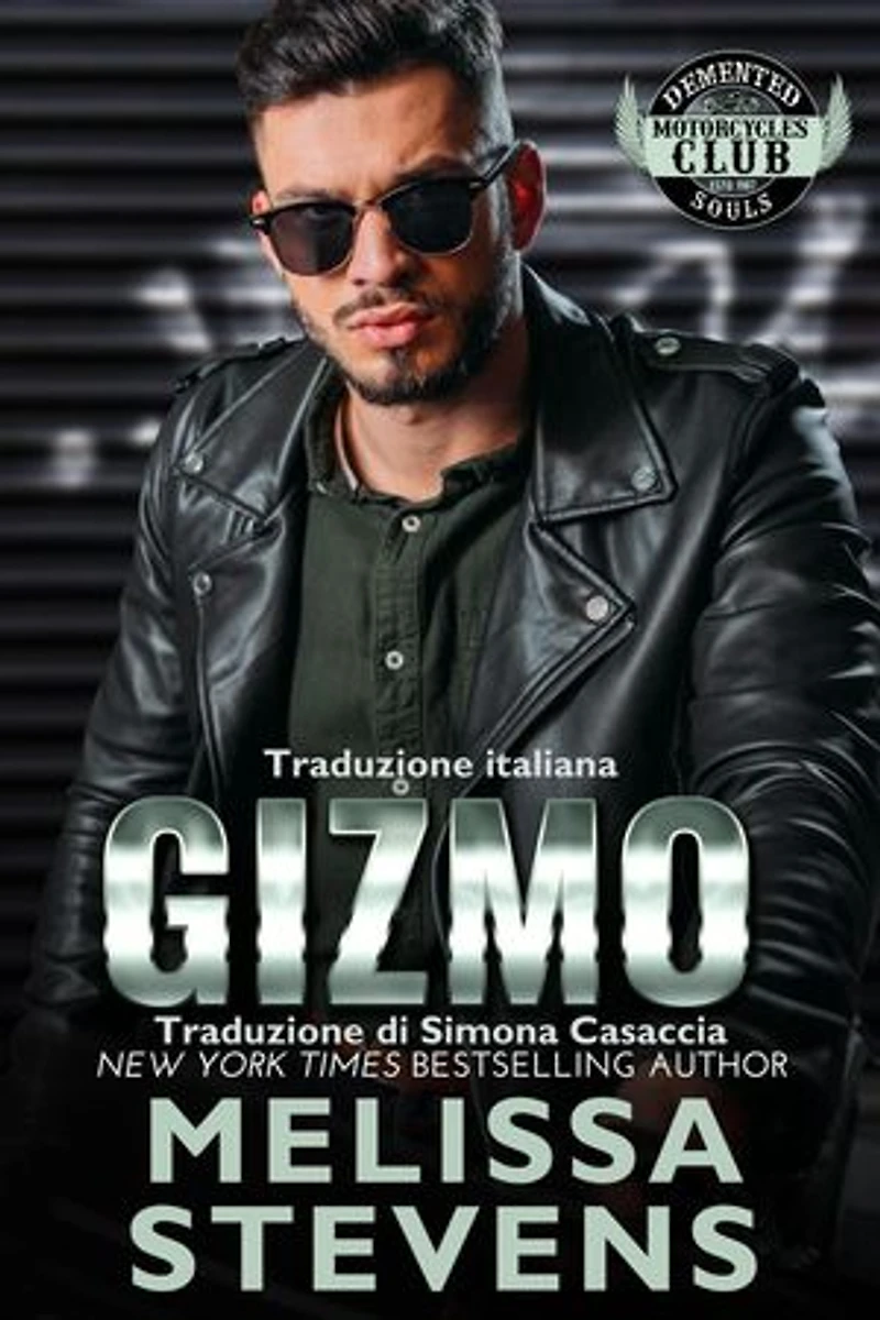 Gizmo (Italian Edition): Demented Souls Italian, #7