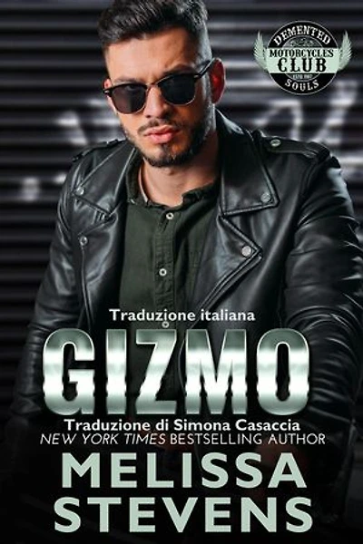 Gizmo (Italian Edition): Demented Souls Italian, #7