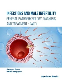 Infections and Male Infertility: General Pathophysiology, Diagnosis, and Treatment