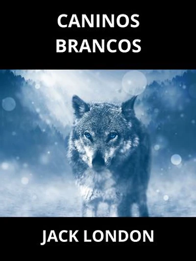 Caninos Brancos (Traduzido)