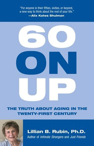 60 on Up: The Truth about Aging America