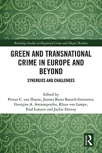 Green and Transnational Crime Europe Beyond: Synergies Challenges