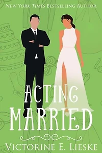 Acting Married: The Married Series, #5