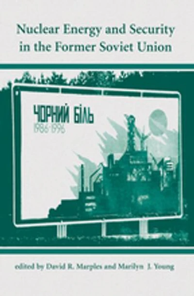 NUCLEAR ENERGY and SECURITY the Former Soviet Union: & T