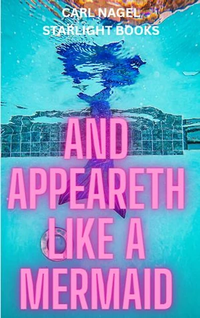 And Appeareth Like a Mermaid