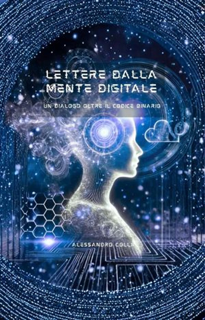 Lettere dalla Mente Digitale: Lettere Digitali, #1