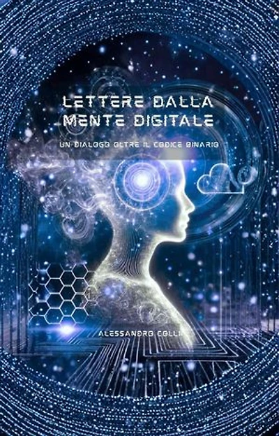 Lettere dalla Mente Digitale: Lettere Digitali, #1