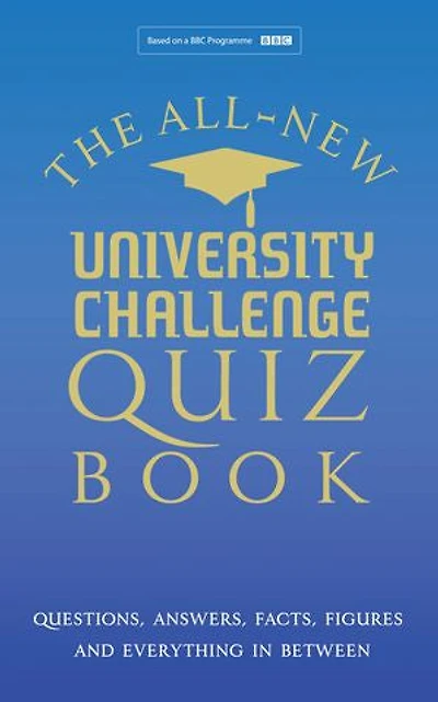 University Challenge: The Ultimate Quiz Book