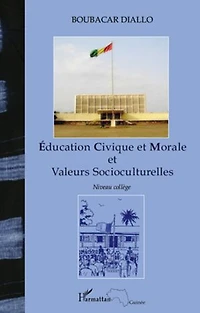 Education Civique et Morale et Valeurs Socioculturelles: (Niveau collège)