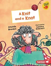 a Knit and Knot