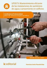 Mantenimiento eficiente de las instalaciones de suministro de agua y saneamiento en edificios. ENAC0108