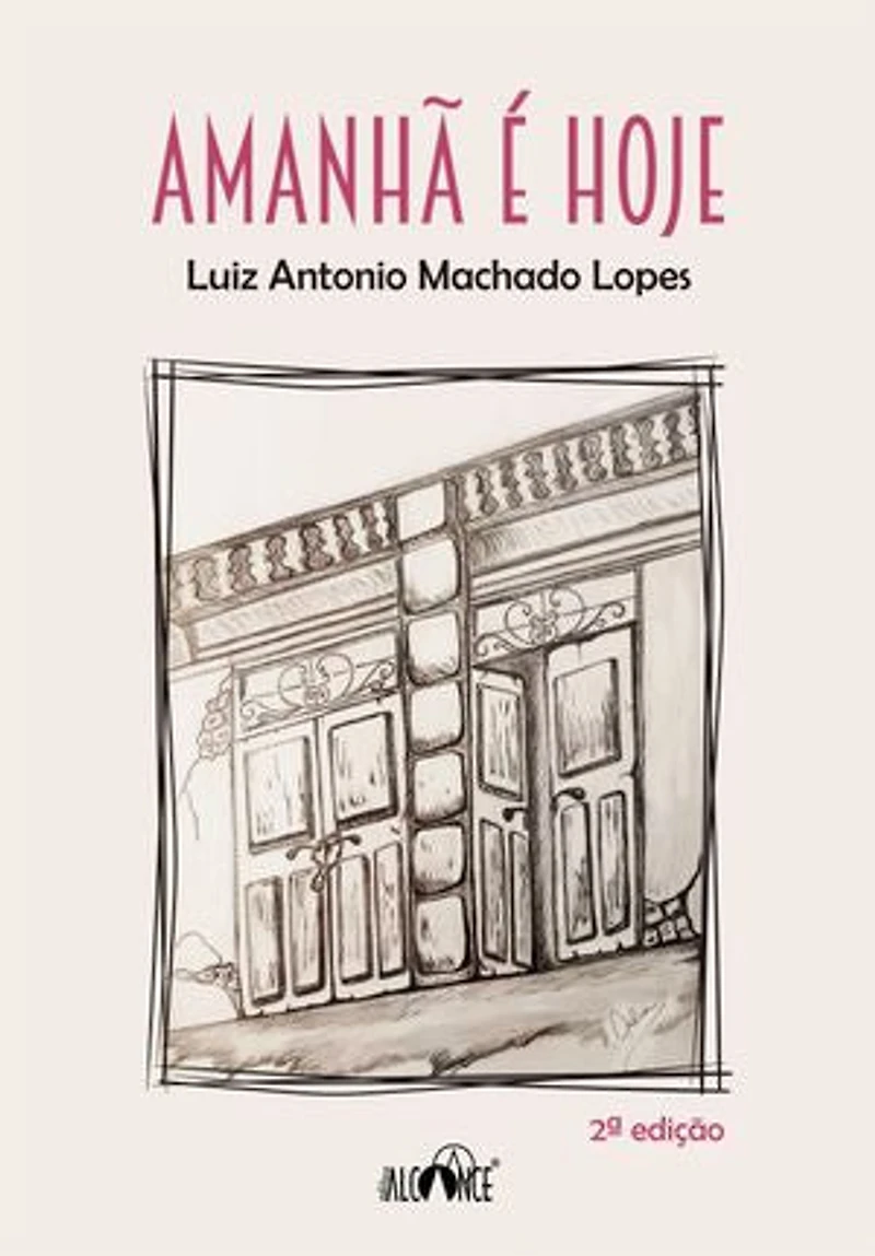 Amanhã é hoje: 2ª edição
