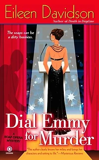 Dial Emmy For Murder: A Soap Opera Mystery