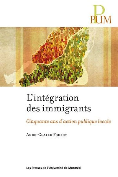 L' intégration des immigrants: 20 ans d'action publique locale