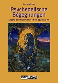 Psychedelische Begegnungen