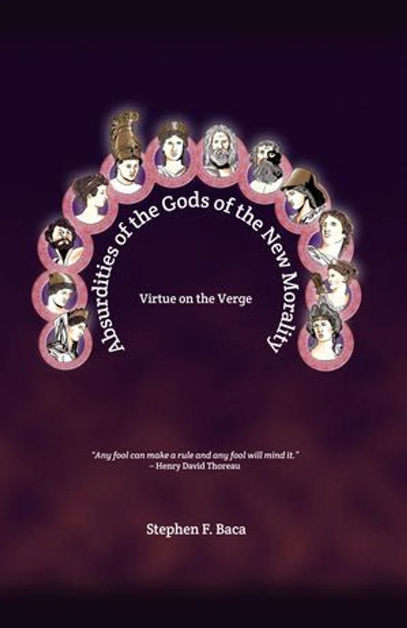 Absurdities of the Gods New Morality: Virtue on Verge