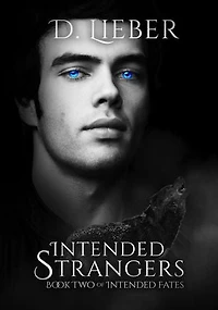 Intended Strangers: Intended Fates Trilogy, #2