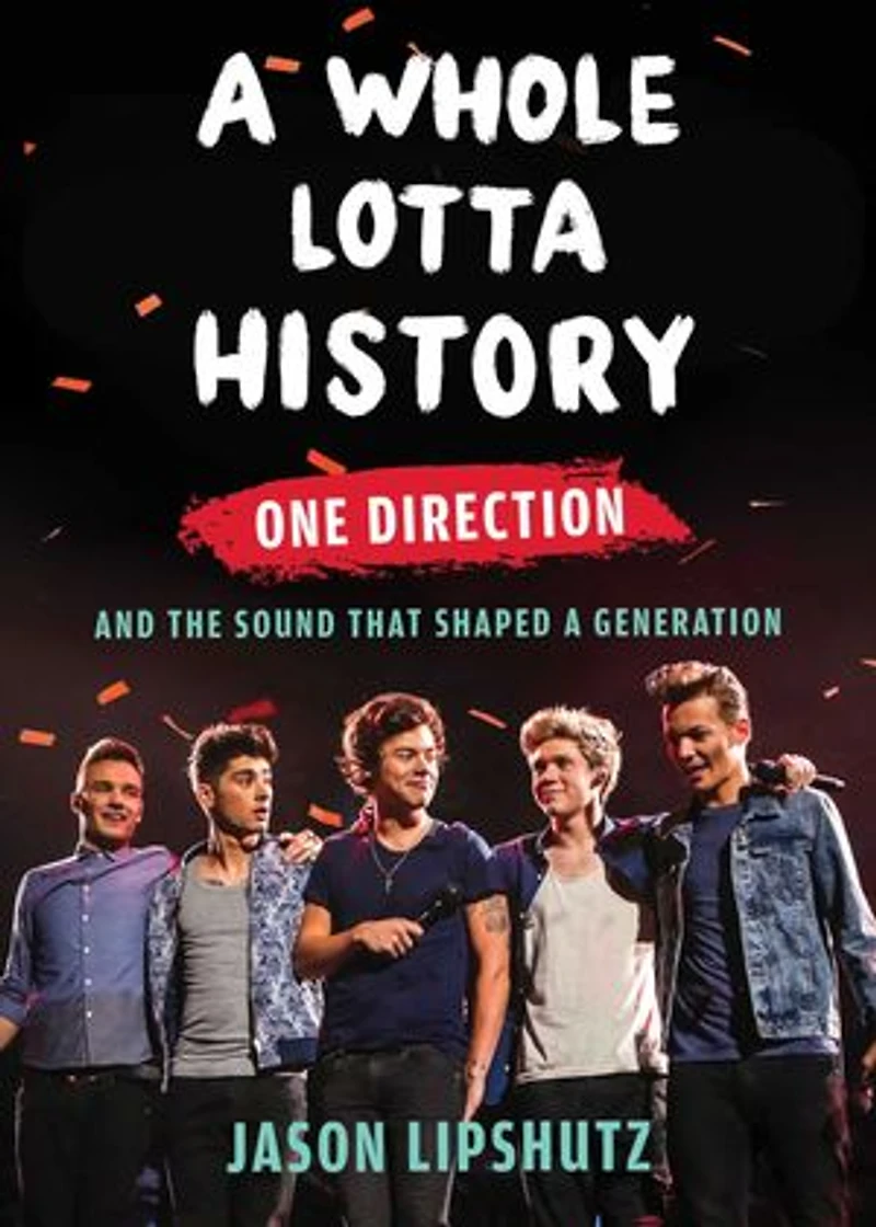 a Whole Lotta History: One Direction and the Sound That Shaped Generation