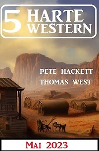 5 Harte Western Mai 2023