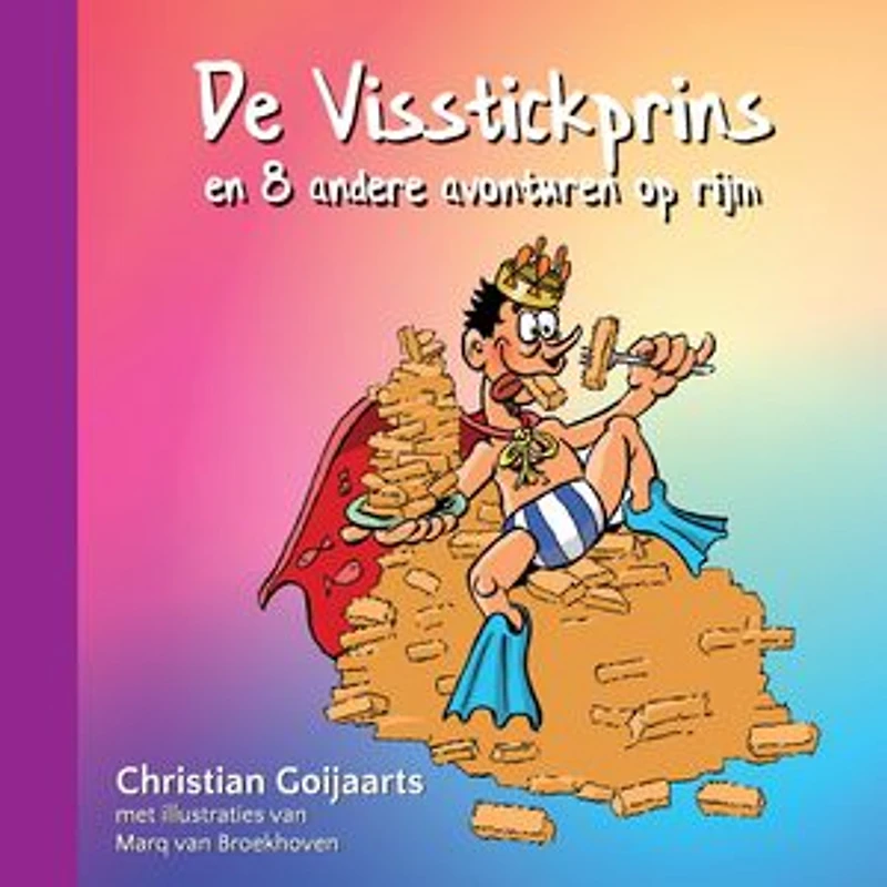 De Visstickprins: En 8 andere avonturen op rijm