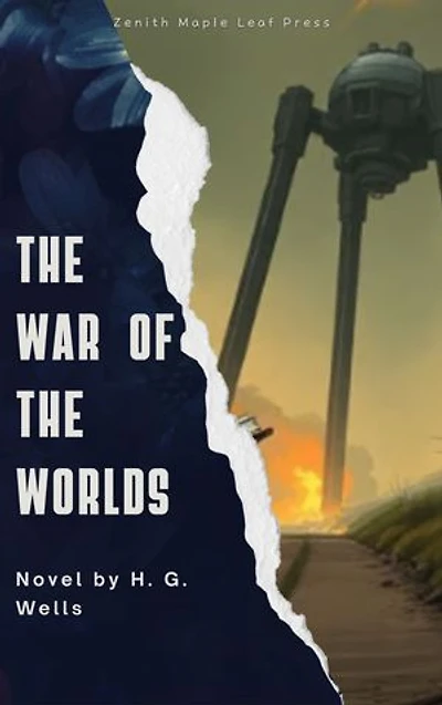 The War of the Worlds: The Definitive Alien Invasion Sci-Fi Classic of Survival and Humanity's Struggle