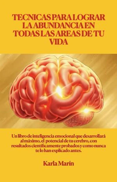 Técnicas para lograr la abundancia en todas las áreas de tu vida