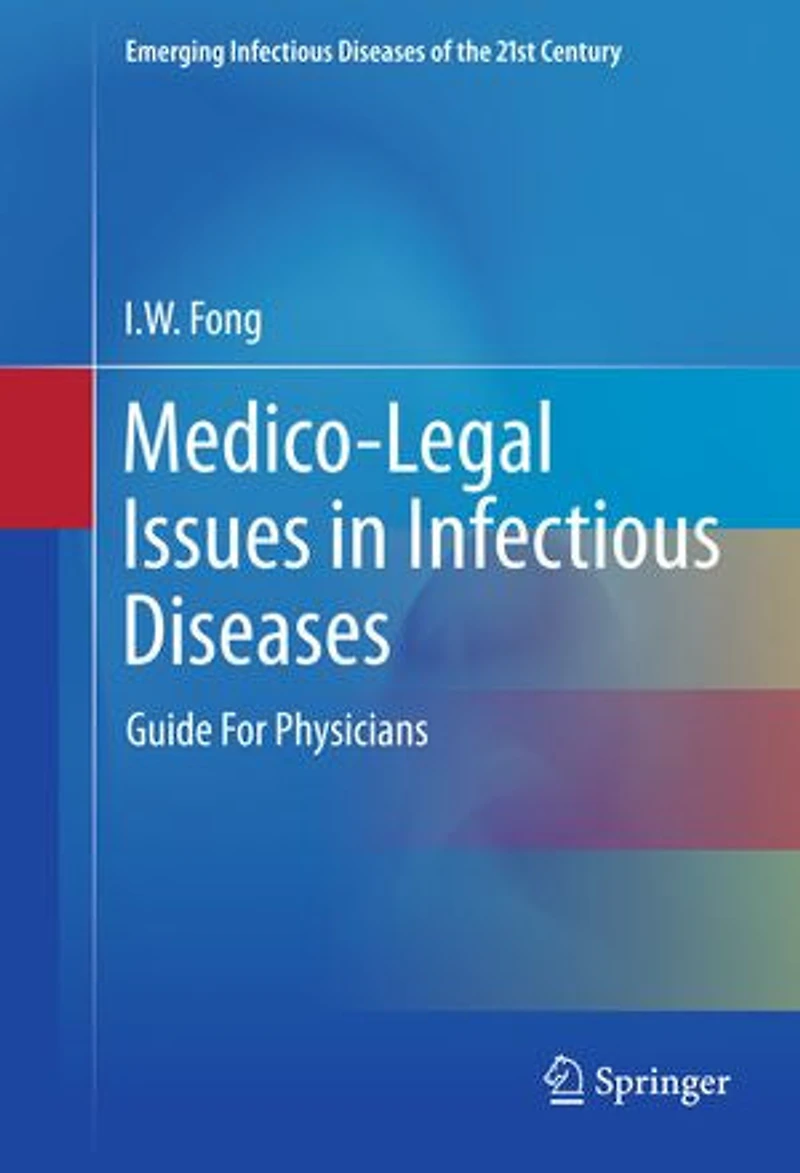 Medico-Legal Issues Infectious Diseases: Guide For Physicians