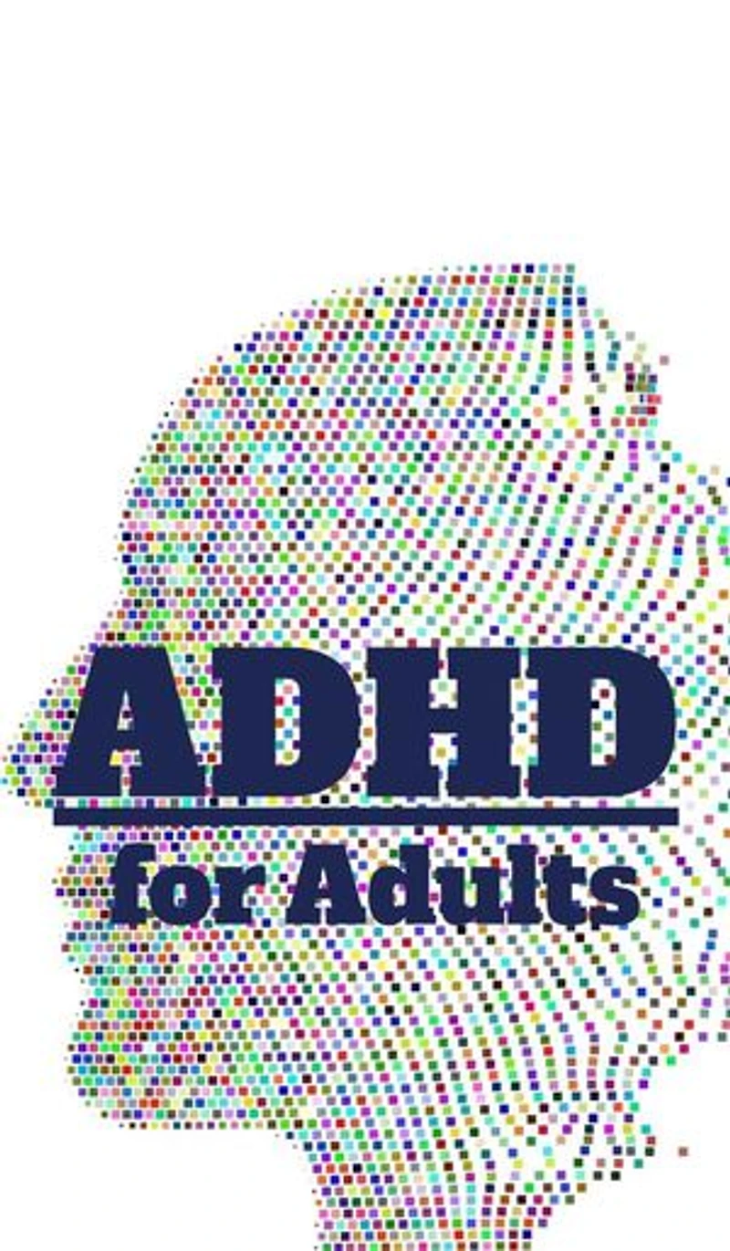 ADHD for adults: Management, causes and treatments of ADHD in adulthood | A guidebook for those affected and interested | With self-testing and everyday tips