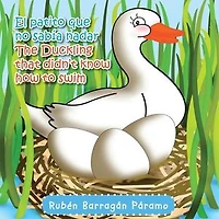 El Patito Que No Sabia Nadar/The Duckling That Didn't Know How to Swim