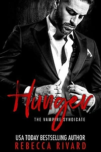 Hunger: A Dark Vampire Mafia Romance