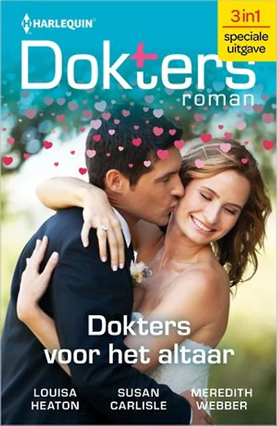 Dokters voor het altaar: Toekomst voor twee/ Geluk om de hoek/Heerser over haar hart