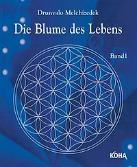 Die Blume des Lebens: Band 1