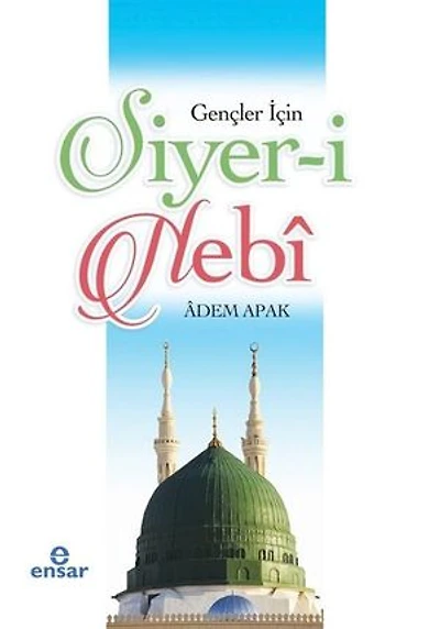 Gençler İçin Siyer-i Nebi