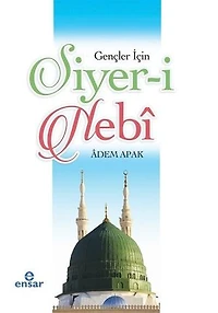Gençler İçin Siyer-i Nebi