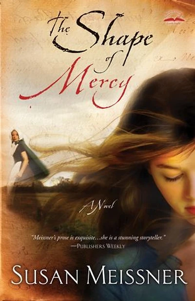 The Shape of Mercy: A Novel