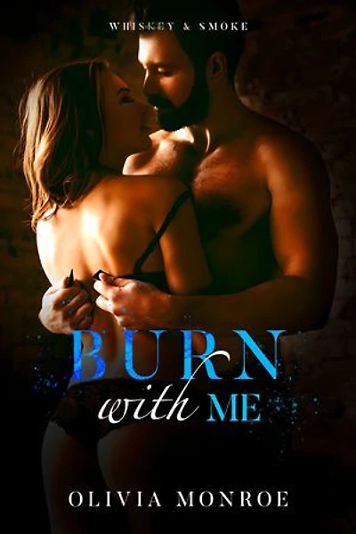 Burn With Me