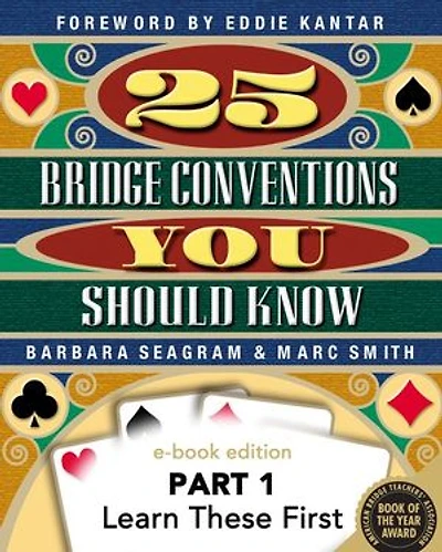 25 Bridge Conventions You Should Know - Part 1: Learn These First