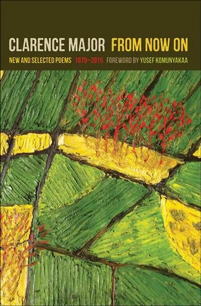 From Now On: New and Selected Poems, 1970-2015
