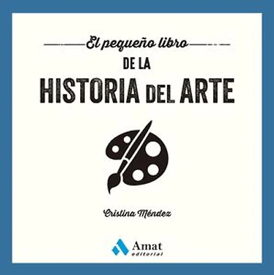El pequeño libro de la historia del arte