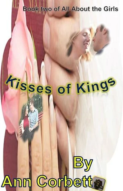 Kisses of Kings: All About the Girls, #2