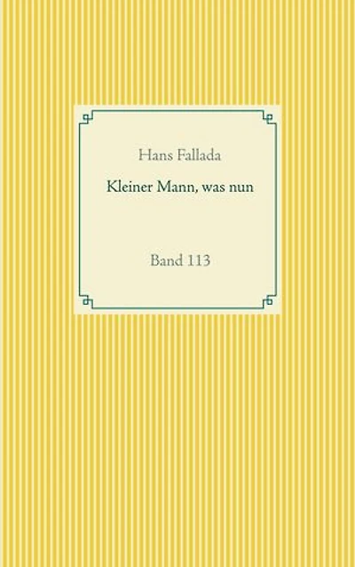 Kleiner Mann, was nun: Band 113