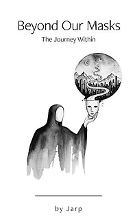 Beyond Our Masks