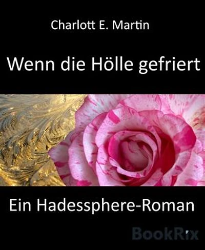 Wenn die Hölle gefriert: Ein Hadessphere-Roman